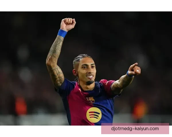 拉菲尼亚展现巴西历史射手潜力，未来状态备受期待